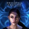 игра Dreamfall Chapters