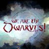 игра We Are the Dwarves!