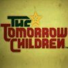 игра The Tomorrow Children