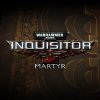 топовая игра Warhammer 40,000: Inquisitor – Martyr