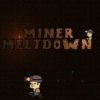 игра Miner Meltdown