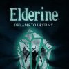 игра Elderine: Dreams to Destiny