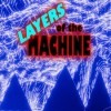 Лучшие игры Экшен - Layers Of The Machine (топ: 3.7k)