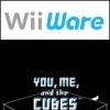 You, Me & The Cubes