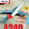 игра A340-500/600 Add-On For Flight Simulator X & 2004