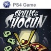 игра Skulls of the Shogun: The Bone-a-Fide Edition