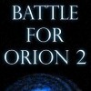 Лучшие игры Стратегия - Battle for Orion 2 (топ: 1.7k)