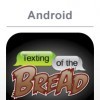 Лучшие игры Развивающие игры - Texting of the Bread (топ: 1.4k)