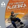 топовая игра FLY Through -- Algebra