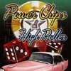 игра от MumboJumbo - Power Chips & High Roller (топ: 1.2k)