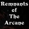 топовая игра Remnants of The Arcane