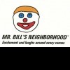 Mr. Bill's Neighborhood