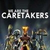 топовая игра We Are The Caretakers