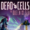 Лучшие игры Инди - Dead Cells: The Queen and the Sea (топ: 0.9k)