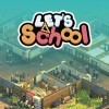 Лучшие игры Открытый мир - Let's School (топ: 1.3k)