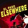 топовая игра El Paso, Elsewhere
