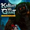 Лучшие игры Исследование - Knight vs Giant: The Broken Excalibur (топ: 0.8k)