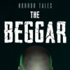 Новые игры Стелс на ПК и консоли - Horror Tales: The Beggar