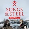 Новые игры История на ПК и консоли - Songs of Steel: Hispania