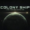 игра Colony Ship: A Post-Earth Role Playing Game