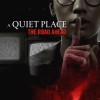 Новые игры Атмосфера на ПК и консоли - A Quiet Place: The Road Ahead