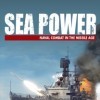 Sea Power: Naval Combat in the Missile Age