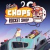 Лучшие игры Для одного игрока - Uncle Chop's Rocket Shop (топ: 0.1k)