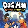 Лучшие игры Приключение - Dog Man: Mission Impawsible (топ: 0.1k)