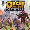 Новые игры Средневековье на ПК и консоли - Orcs Must Die! Deathtrap