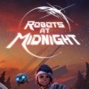 Лучшие игры Экшен - Robots at Midnight (топ: 0k)