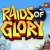 Raids of Glory