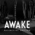 AWAKE - Definitive Edition