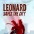 Leonard Saves the City