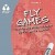 Fly Games: Volume 1