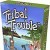 Tribal Trouble