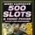 Avery Cardoza's 500 Slots & Video Poker