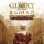 Glory of the Roman Empire