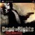 Dead to Rights: Reckoning