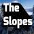 The Slopes