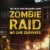 Игра Zombie Raid: No One Survives