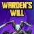 Warden's Will