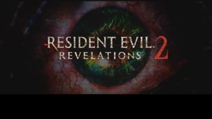 новости игры Resident Evil: Revelations 2