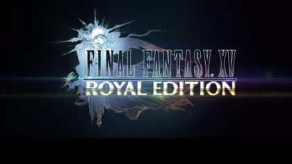 новости игры Final Fantasy XV: Royal Edition