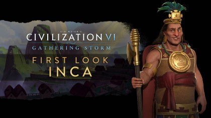 Трейлеры - Sid Meier’s Civilization VI: Gathering Storm – Трейлер новой нации «Инки» [RU]