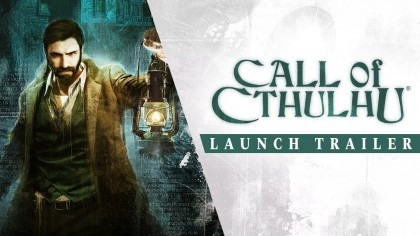 Трейлеры - Call of Cthulhu – Релизный трейлер игры