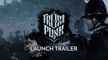 Трейлеры - Frostpunk – Релизный трейлер [RU]