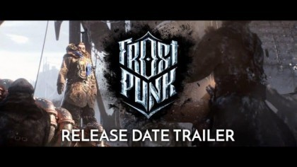 Трейлеры - FROSTPUNK – Трейлер с датой релиза