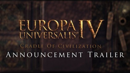 Трейлеры - Europa Universalis IV: Cradle of Civilization – Трейлер нового дополнения