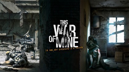 Видеопрохождения - Прохождение This War of Mine (На русском) – Часть 1: Жизнь в руинах