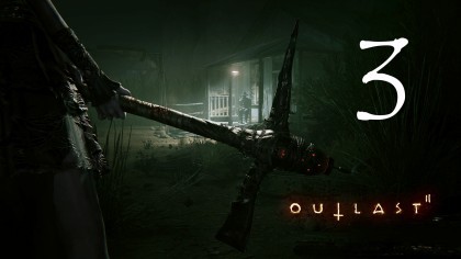 Видеопрохождения - Прохождение Outlast 2 (На русском) – Часть 3: Переправа через реку и кукурузное поле